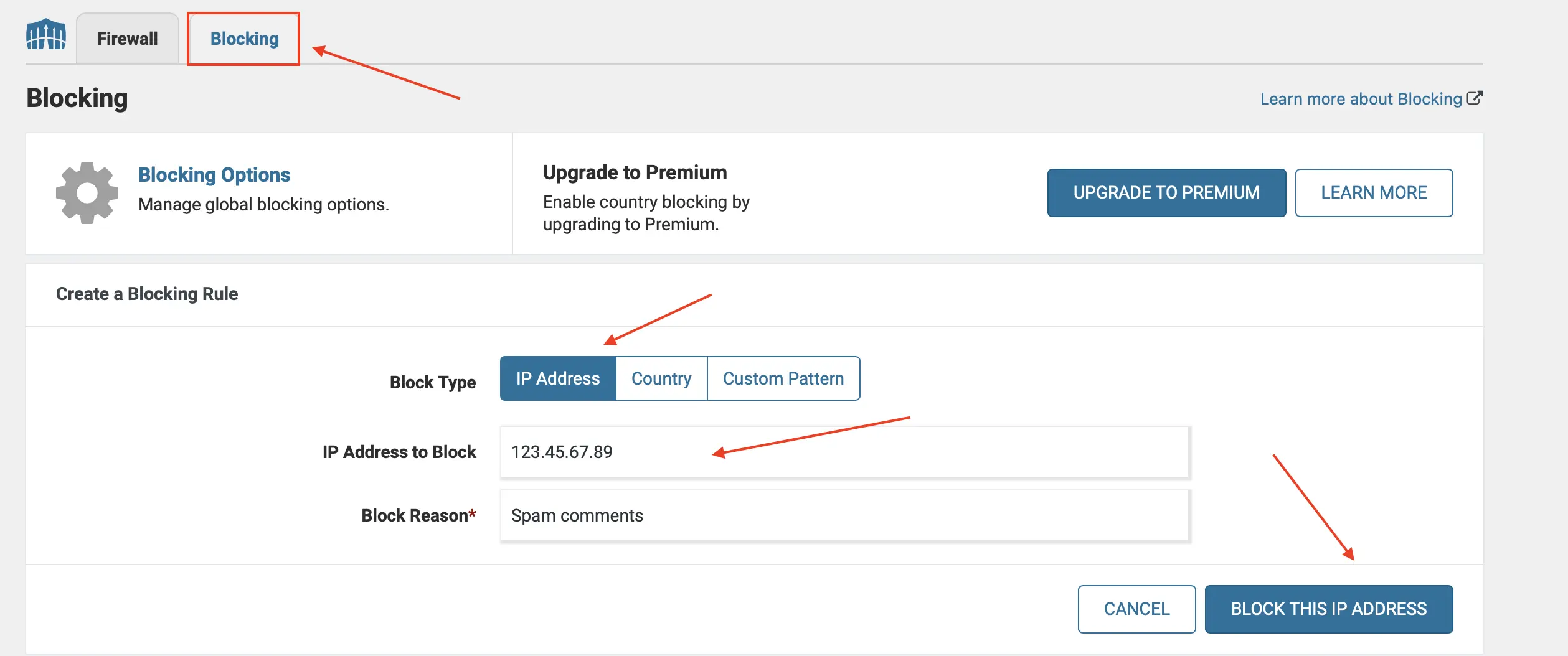 How to Block an IP Address in Wordfence Screenshot of the Wordfence Firewall 'Blocking' tab. The 'IP Address to Block' field is filled in, and an arrow points to the 'Block This IP Address' button.